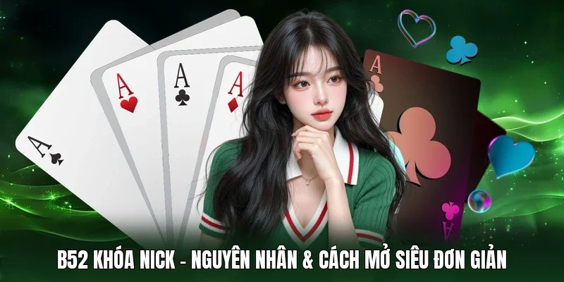 B52 khóa nick